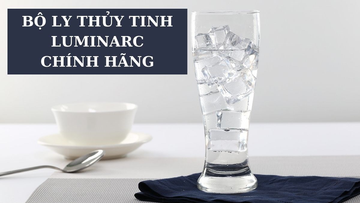 bộ ly thủy tinh luminarc