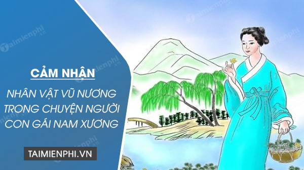 cam nhan ve nhan vat vu nuong