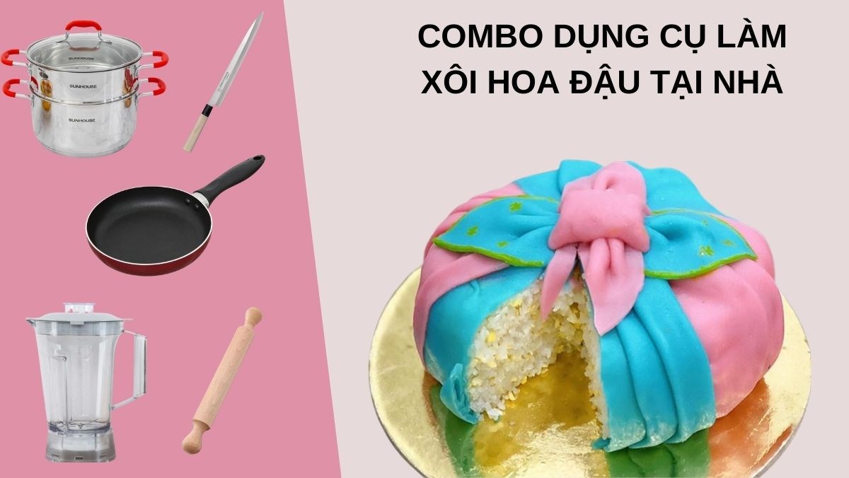 Dụng cụ làm xôi hoa đậu