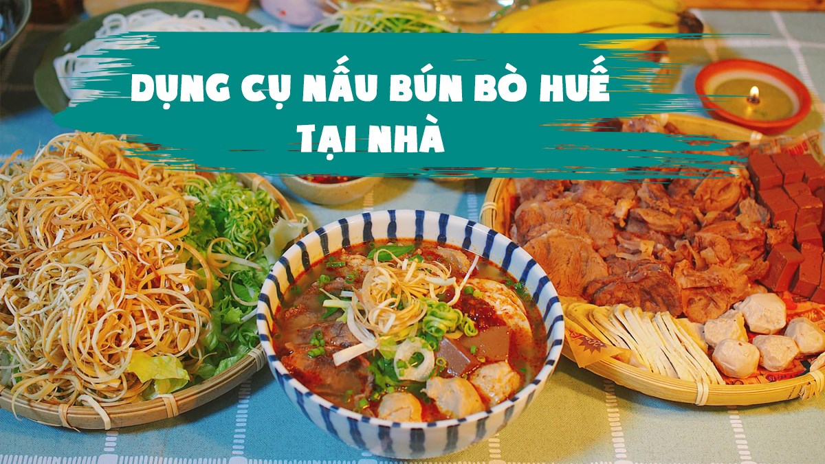 Dụng cụ nấu bún bò Huế