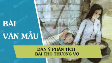 dan y phan tich bai tho thuong vo 390x220 2 dan y phan tich bai tho thuong vo 390x220 2