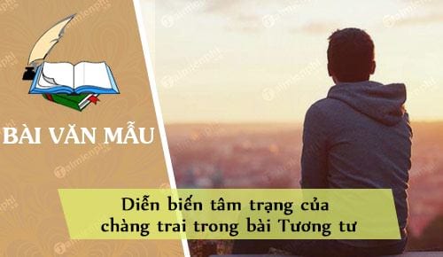 dien bien tam trang cua chang trai trong bai tuong tu