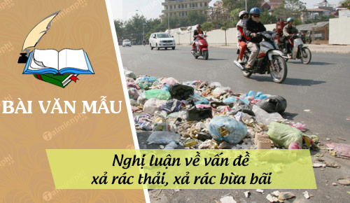 nghi luan ve van de xa rac thai xa rac bua bai