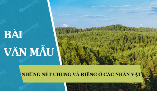 nhung net chung va rieng o cac nhan vat cu met tnu dit