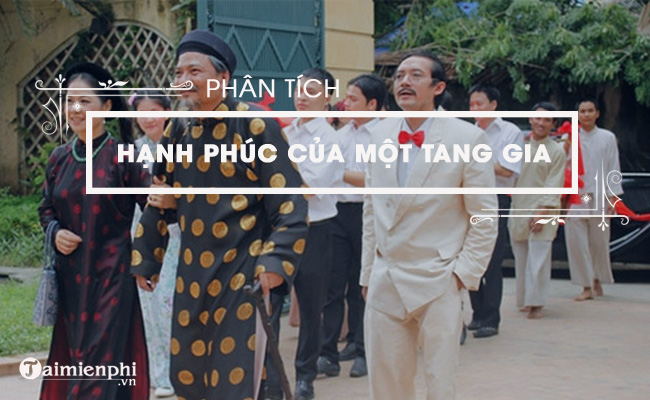 bai van phan tich hanh phuc cua mot tang gia