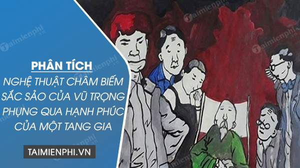 phan tich nghe thuat cham biem sac sao cua vu trong phung qua doan hanh phuc cua mot tang gia