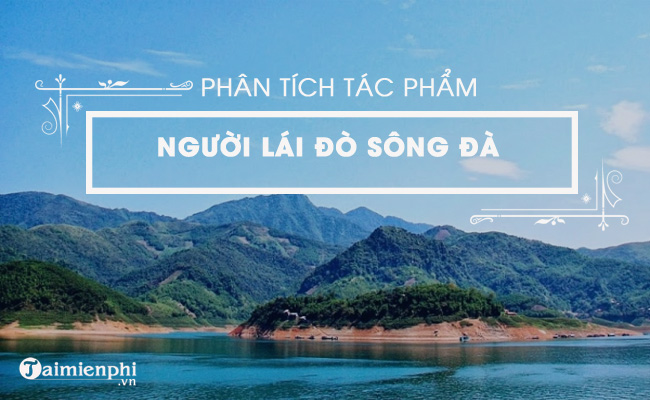 phan tich nguoi lai do song da cua nguyen tuan