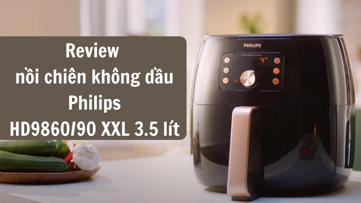 Nồi chiên không dầu Philips 9860/90 XXL