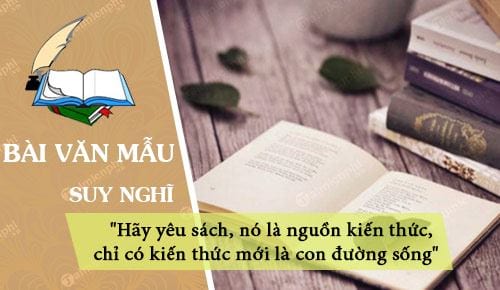 suy nghi ve cau noi cua m goroki hay yeu sach no la nguon kien thuc chi co kien thuc moi la con duong song