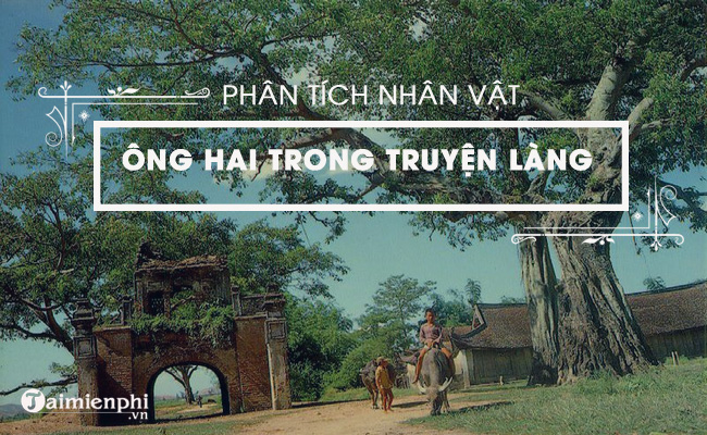 cam nghi ve nhan vat ong hai