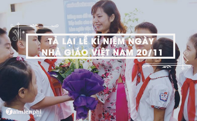 bai van ta lai le ki niem ngay nha giao viet nam 20 11