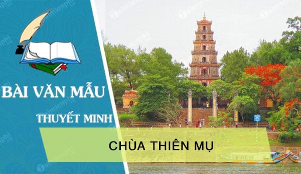 thuyet minh ve chua thien mu