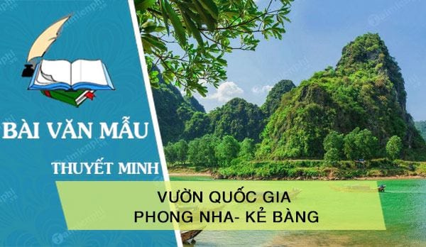 thuyet minh ve vuon quoc gia phong nha ke bang