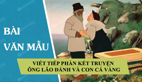 viet tiep phan ket truyen ong lao danh va con ca vang