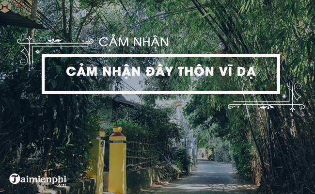 cam nghi ve bai tho day thon vi da