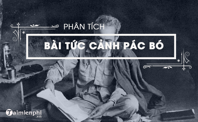 phan tich tuc canh pac bo cua ho chi minh