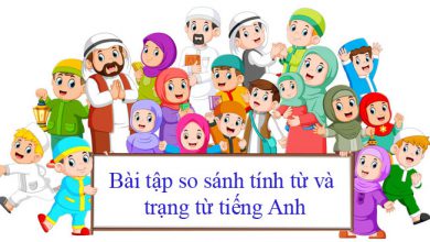 Bai tap so sanh tinh tu va trang tu trong 390x220 1 Bai tap so sanh tinh tu va trang tu trong 390x220 1