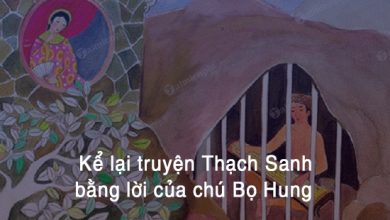 Ke lai truyen Thach Sanh bang loi cua chu Bo 390x220 1 Ke lai truyen Thach Sanh bang loi cua chu Bo 390x220 1