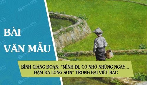 binh giang doan tho minh di co nho nhung ngay dam da long son trong bai viet bac