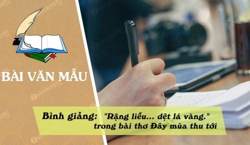 binh giang kho tho sau day trong bai day mua thu toi rang lieu det la vang