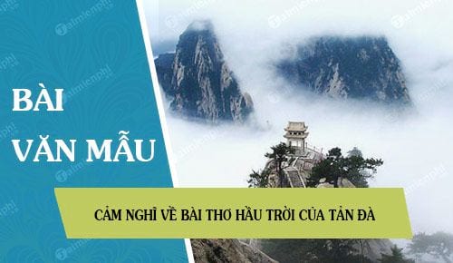 cam nghi ve bai tho hau troi cua tan da