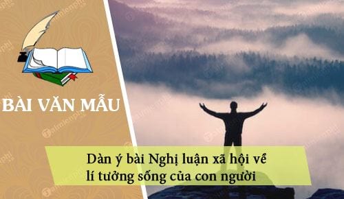 dan y bai nghi luan xa hoi ve li tuong song cua con nguoi