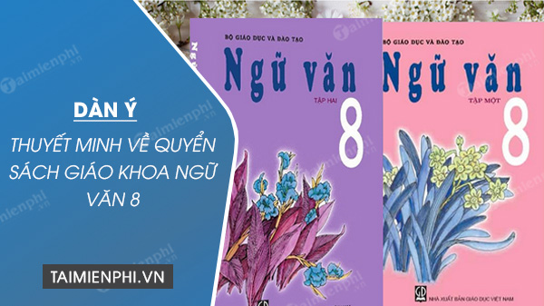 dan y thuyet minh ve quyen sach giao khoa ngu van 8