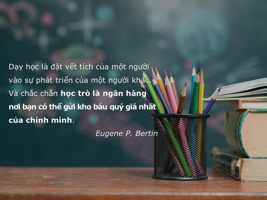 Những câu danh ngôn hay và ý nghĩa nhất về thầy cô giáo