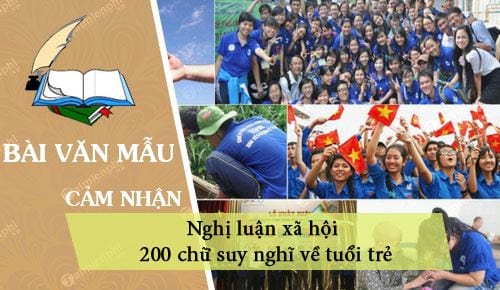 nghi luan xa hoi 200 chu suy nghi ve tuoi tre