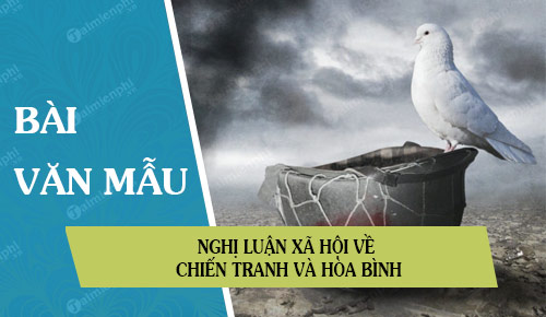 nghi luan xa hoi ve chien tranh va hoa binh