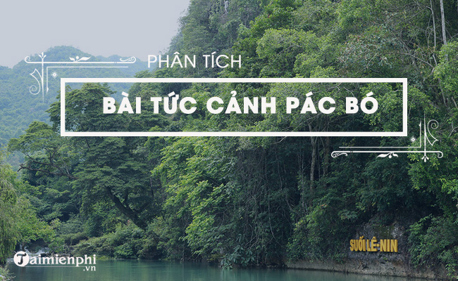 cam nhan bai tho tuc canh pac bo