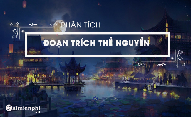 phan tich doan trich the nguyen