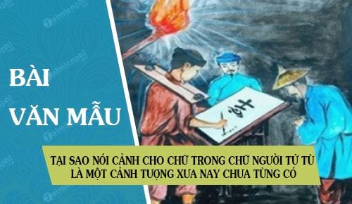 tai sao noi canh cho chu trong tac pham chu nguoi tu tu la mot canh tuong xua nay chua tung co