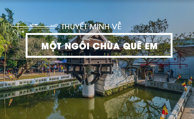 thuyet minh ve ngoi chua que em chua mot cot