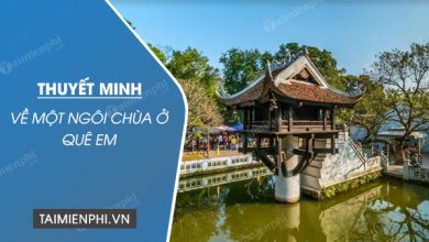 thuyet minh ve mot ngoi chua o que em 390x220 1 thuyet minh ve mot ngoi chua o que em 390x220 1