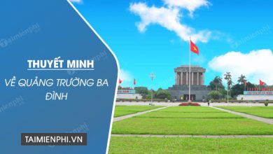 thuyet minh ve quang truong ba dinh 390x220 1 thuyet minh ve quang truong ba dinh 390x220 1