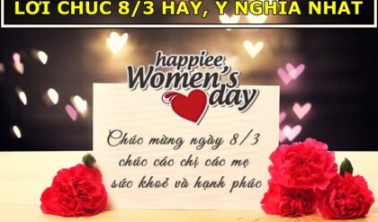 1001 Loi chuc 83 Quoc te phu nu hay 1001 Loi chuc 83 Quoc te phu nu hay