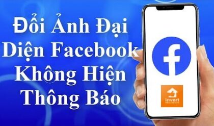 Cach doi Avatar Facebook ma khong hien thong bao anh Cach doi Avatar Facebook ma khong hien thong bao anh