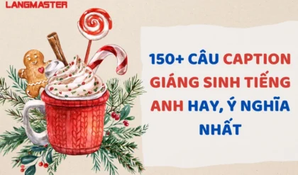 150 CAU CAPTION GIANG SINH TIENG ANH HAY Y NGHIA.webp 150 CAU CAPTION GIANG SINH TIENG ANH HAY Y NGHIA.webp