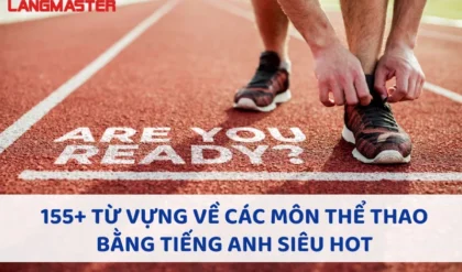 150 TU VUNG VE CAC MON THE THAO BANG TIENG.webp 150 TU VUNG VE CAC MON THE THAO BANG TIENG.webp