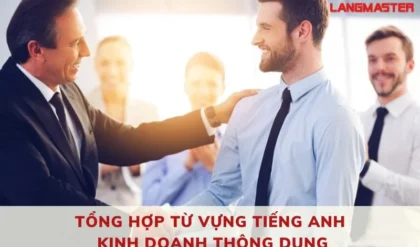 250 TU VUNG TIENG ANH KINH DOANH THONG DUNG BAN.webp 250 TU VUNG TIENG ANH KINH DOANH THONG DUNG BAN.webp