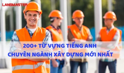 400 TU VUNG TIENG ANH CHUYEN NGANH XAY DUNG BAN.webp 400 TU VUNG TIENG ANH CHUYEN NGANH XAY DUNG BAN.webp