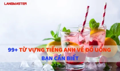 99 TU VUNG TIENG ANH VE DO UONG BAN CAN.webp 99 TU VUNG TIENG ANH VE DO UONG BAN CAN.webp