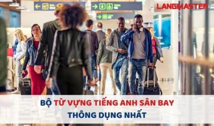 Bo tu vung tieng Anh san bay thong dung nhat.webp Bo tu vung tieng Anh san bay thong dung nhat.webp