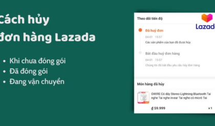 Cach huy don hang tren Lazada don gian thanh cong Cach huy don hang tren Lazada don gian thanh cong