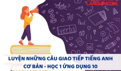 LUYEN NHUNG CAU GIAO TIEP TIENG ANH CO BAN.webp LUYEN NHUNG CAU GIAO TIEP TIENG ANH CO BAN.webp