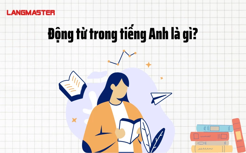 dong tu trong tieng anh 1.webp dong tu trong tieng anh 1.webp