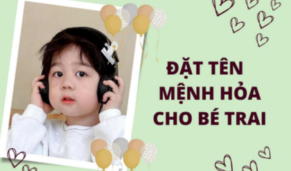 1001 Ten con trai menh Hoa hay y nghia 1001 Ten con trai menh Hoa hay y nghia