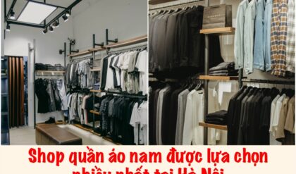 40 Shop quan ao nam duoc lua chon lua nhieu 40 Shop quan ao nam duoc lua chon lua nhieu