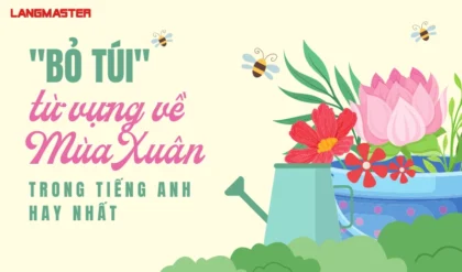 BO TUI NHUNG TU VUNG VE MUA XUAN TRONG TIENG.webp BO TUI NHUNG TU VUNG VE MUA XUAN TRONG TIENG.webp